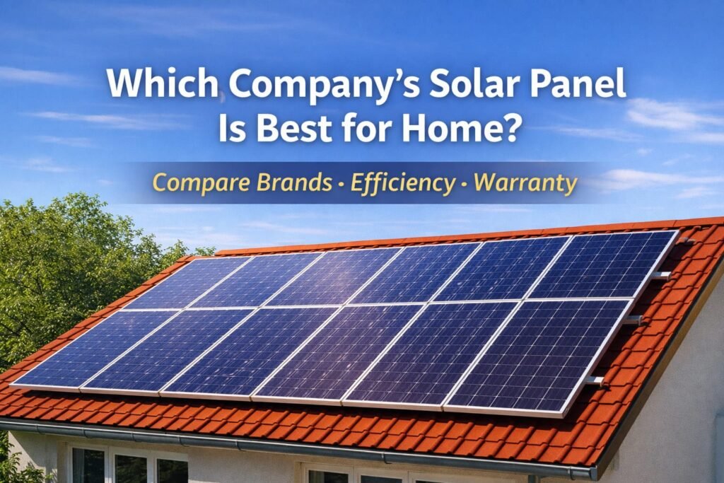 Comparison of best solar panel for home installed on residential rooftop showing high efficiency solar modules