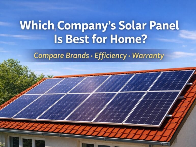 Comparison of best solar panel for home installed on residential rooftop showing high efficiency solar modules
