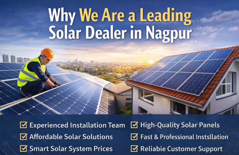 Leading solar dealer in Nagpur installing rooftop solar panels for residential homes with professional solar technician.