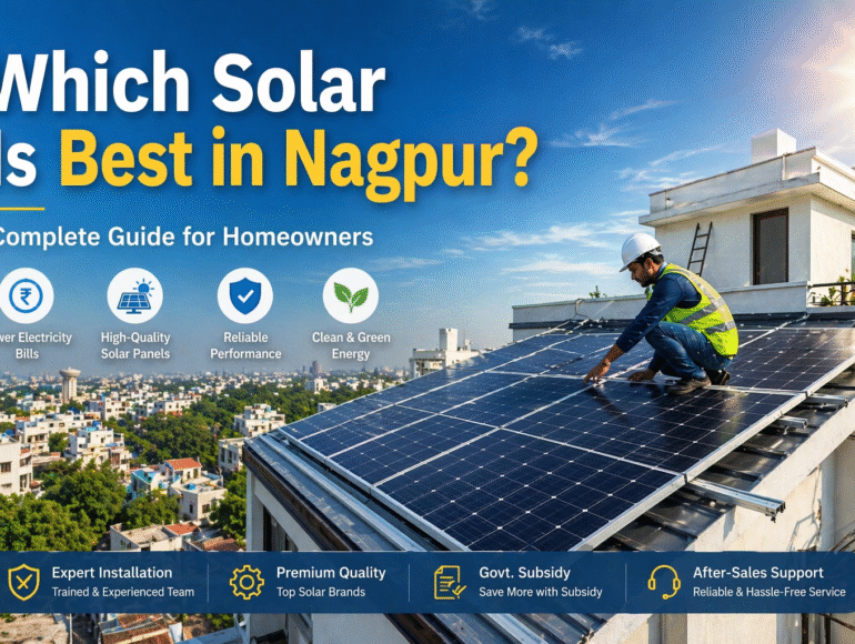 Which Solar Is Best in Nagpur – Residential Rooftop Solar Guide Best rooftop solar system installation in Nagpur with premium solar panels on a modern residential home